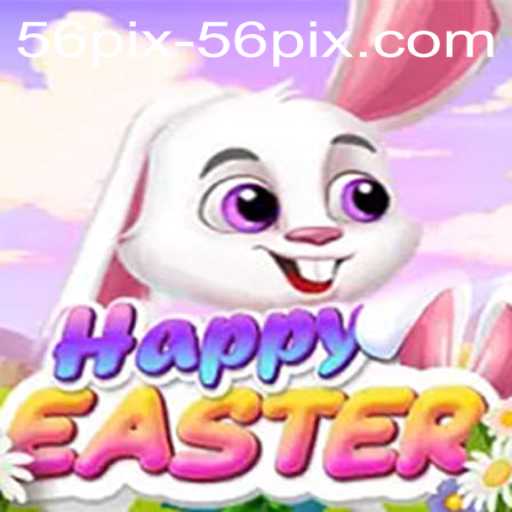 HappyEaster: A Delightful Gaming Experience with 56pix PH Login